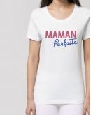 T-shirt "Maman Parfaite"