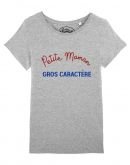 T-shirt "Petite Maman Gros caractère"