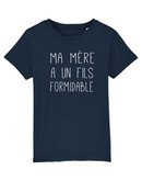 Tshirt MA MÈRE A UN FILS FORMIDABLE