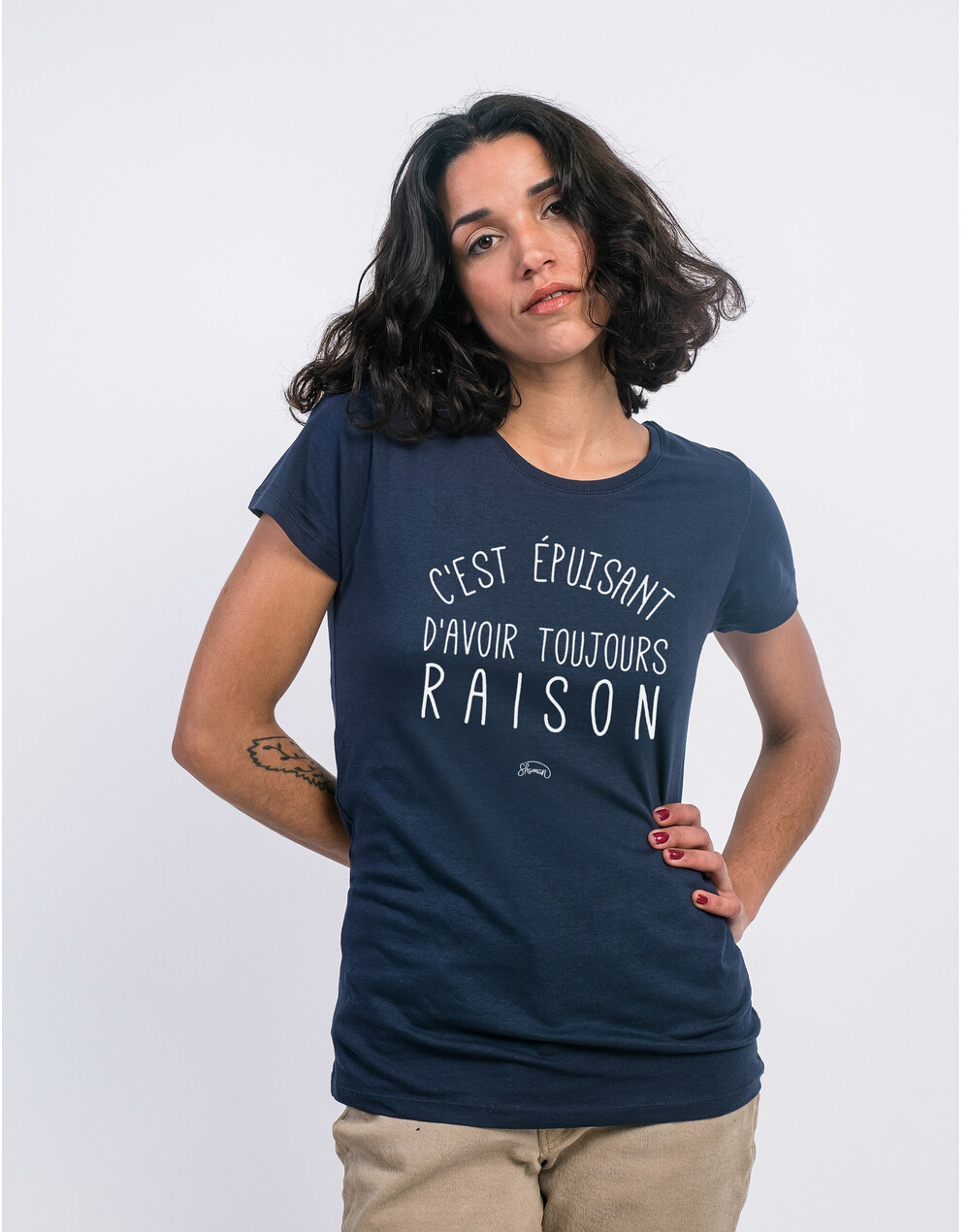 Tshirt C EST EPUISANT D AVOIR TOUJOURS RAISON