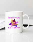 Mug RETOUR VERS LE TURFU 2