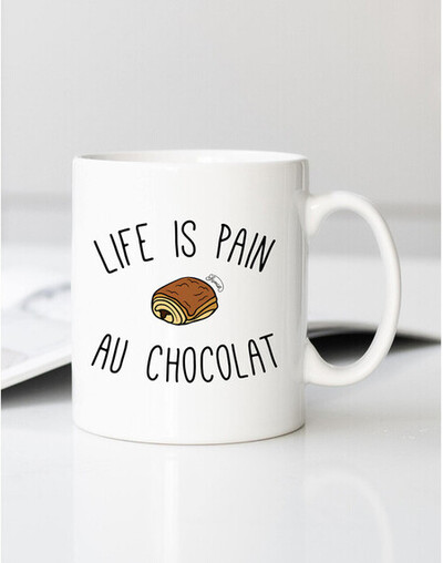 Mug LIFE IS PAIN AU CHOCOLAT